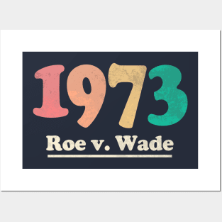 Retro 1973 Roe v Wade Posters and Art